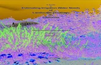 A Guide to Estimating Irrigation Water Needs of Landscape Plantings in California