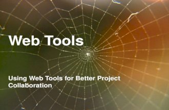 Using web tools for better project collaboration.