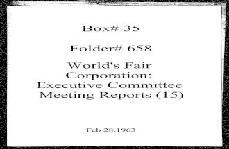 World's Fair Corporation - Executive Committee Meeting Reports - 02-28-1963