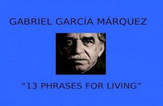 Gabriel Marquez Thoughts