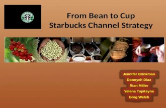 From Beanto Cup- Starbucks Channel Strategy