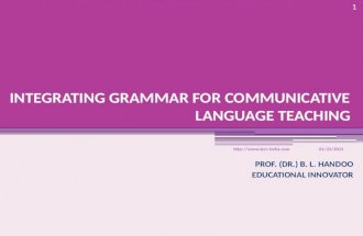 Integrating Grammar for Communicative Language Teaching- Prof.B. L. Handoo
