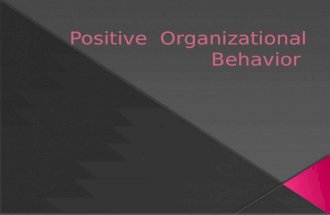 Positive  organizational behavior