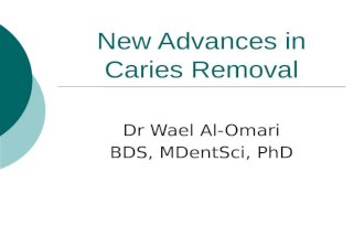 New Advances in Caries Removal