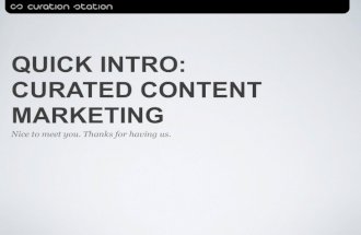 Magnet 360 Executive Summit - Fall '10 - Curated Content Marketing Intro