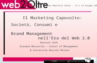 Il Marketing Capovolto Società, Consumi e Brand Management nell’Era del Web 2.0, di Bernard Cova