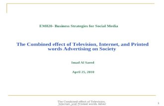 The combined effect of television, internet, and print advertising on society