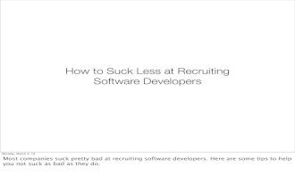 How to Suck Less at Recruiting Software Developers