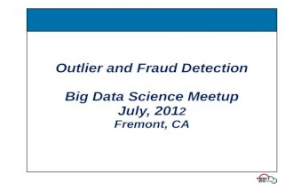 Outlier and fraud detection using Hadoop