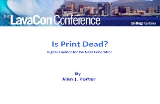 Is Print Dead? Digital Content for the Next Generation