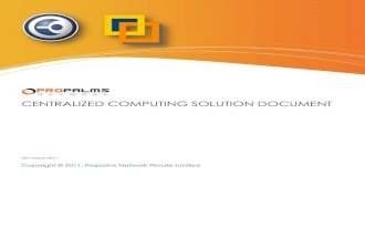 Propalms Centralized Computing   Solution Document
