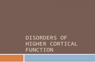 disorder of higher cortical function