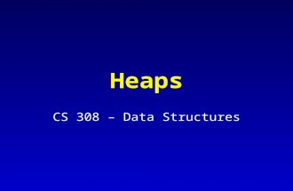detail explanation of heap,reheap up, reheap down.. with an example
