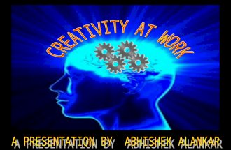 Creativity At Work: An Excited Journey