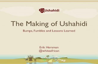 Making Ushahidi - Tech4Africa talk