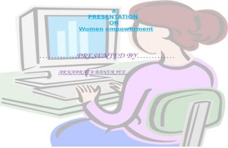 A Presentation on Women Empowerment.