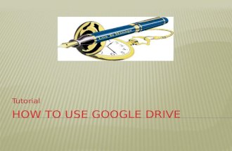 Google Drive Tutorial