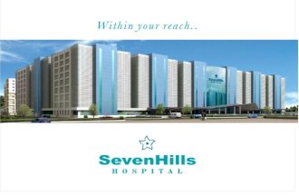 SevenHills Hospital in Mumbai - PPT Presentation