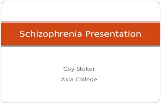 Schizophrenia Presentation
