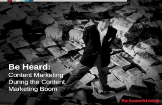 Be Heard: content marketing during the content marketing boom