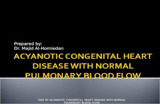Acyanotic Congenital Heart Disease With Normal Pulmonary Blood Flow