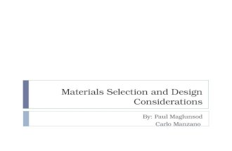 Materials selection and design consideration