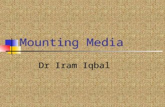 Mounting Media by Dr Iram