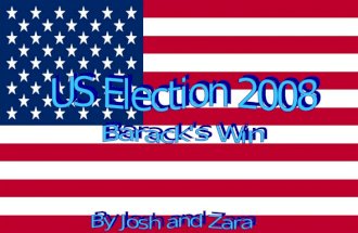 US Election 2008 (Josh)