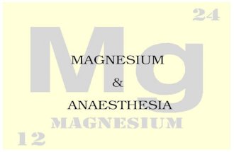 Magnesium & Anaesthesia