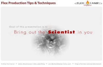 Flex Production Tips & Techniques
