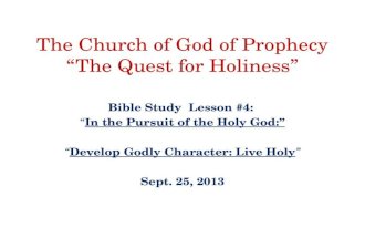 The Quest for Holiness - Develop Godly Character: Live Holy