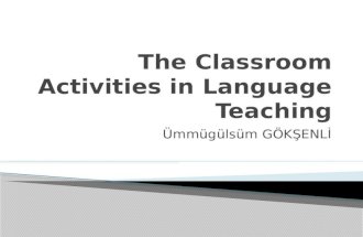 The classroom activities in language teaching ..