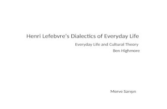 Lefebvres dialectics of everyday life