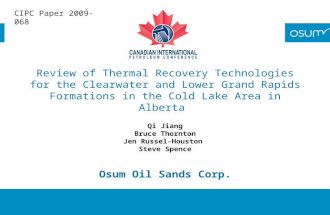 Review of Thermal Recovery Technologies for the Clearwater and Lower Grand Rapids Formations int he Cold Lake Area in Alberta