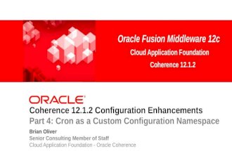 Coherence Configuration Enhancements - Part 4 - Cron as a Custom Configuration Namespace