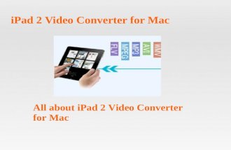 Convert popular video formats to iPad2 supported formats
