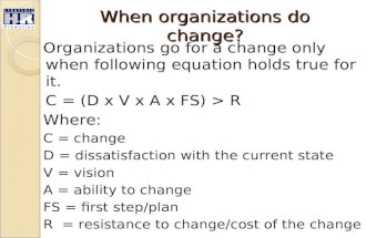 When organizations change