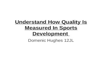 Understand How Quality is Measured in Sports Development