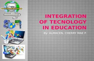Integration of tecnology in education ppt.