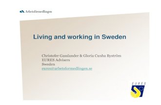 Living and Working in Sweden in 2010, presented by EURES