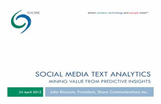 Social Media Text Analytics: Mining Value From Predictive Insights