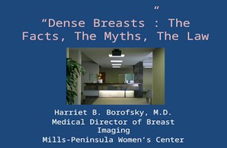 “Dense Breasts”: The Facts, The Myths, The Law