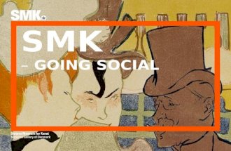 SMK – going social