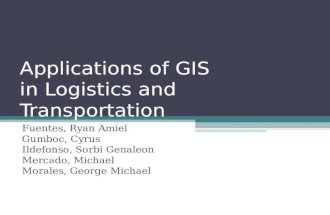 Applications of GIS to Logistics and Transportation