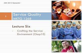 SQ Lecture Six : Crafting the Service Environment (chapter 10)