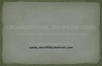Organizational communication (sadiq shariff10@hotmail.com)