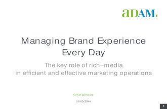 ADAM - Managing Brand Experience Every Day