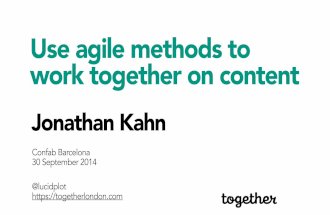 Use agile methods to work together on content - Confab Barcelona 2014