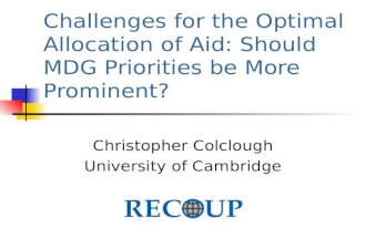 Challenges for the Optimal Allocation of Aid: Should MDG' s be Prioritised?