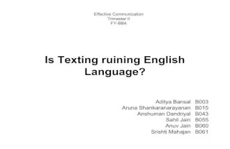 Is Texting Ruining English Language?